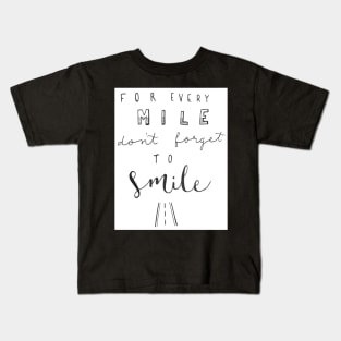 Smile every Mile Kids T-Shirt